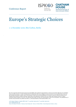 Europe`s Strategic Choices - Institut f&uuml;r Sicherheitspolitik an der