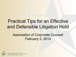 Practical Tips for an Effective and Defensible Litigation Hold
