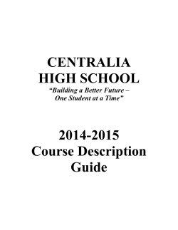 CENTRALIA HIGH SCHOOL 2014-2015 Course Description Guide
