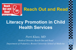 The Mission of Reach Out and Read To make