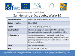 Topic: Jobs, Work - Gymn&aacute;zium a Jazykov&aacute; &scaron;kola s pr&aacute;vem st&aacute;tn&iacute;