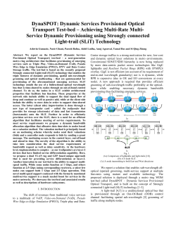 DynaSPOT: Dynamic Services Provisioned Optical Transport Test-bed