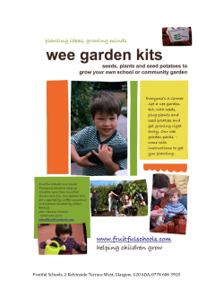 Enquiry Form If you`d like to get one of our Wee Garden Kits please