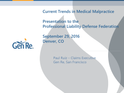 Ruiz Med Mal Slides - Professional Liability Defense Federation