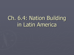 Ch. 6.4: Nation Building in Latin America