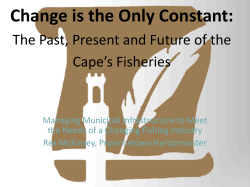 Adaptive Management of the Harbor to Meet the Needs of a