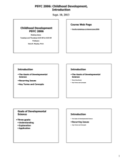 PSYC 2006: Childhood Development, Introduction Sept. 10, 2013