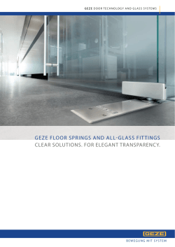 geze floor springs and all-glass fittings clear solutions. for elegant