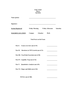 Assume that we are at Y* and that the SRAS curve is upward sloping