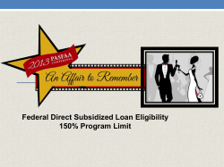 Federal Direct Subsidized Loan Eligibility 150% Program