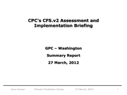 CPC*s CFSv2 Assessment and Implementation Briefing