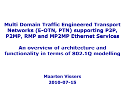 Multi Domain Traffic Engineered Transport Networks (E