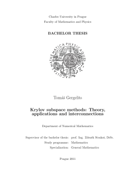 Tom&aacute;&scaron; Gergelits Krylov subspace methods: Theory, applications