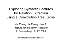 Exploring Syntactic Features for Relation Extraction using a