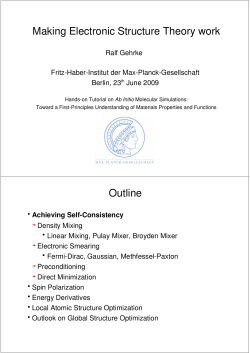 Making Electronic Structure Theory work Outline - Max
