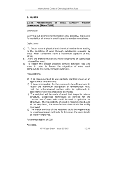 Carrying out alcoholic fermentation and, possibly, malolactic