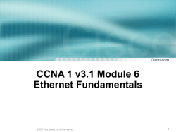 CCNA 1 Chapter 6 Ethernet Technologies and Ethernet