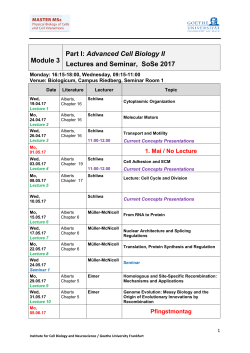 Advanced Cell Biology II Lectures and Seminar, SoSe 2017