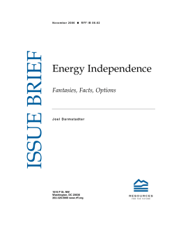 Energy Independence: Fantasies, Facts, Options