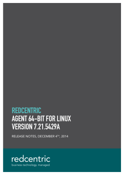 REDCENTRIC AGENT 64-BIT FOR LINUX VERSION 7.21.5429A