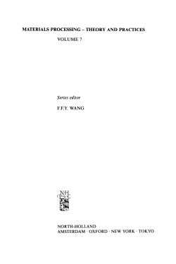 MATERIALS PROCESSING - THEORY AND PRACTICES VOLUME