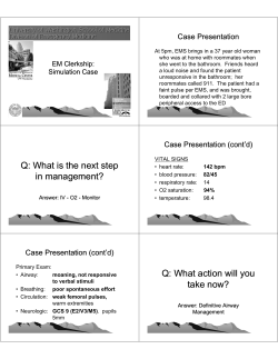 Q: What is the next step in management? Q: What action will you