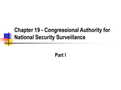 Chapter 19 - Congressional Authority for National Security