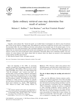 Quite ordinary retrieval cues may determine free recall of actions