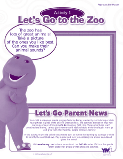 Activity 1 The zoo has lots of great animals! Take a picture of the