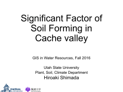 Significant Factor of Soil Forming in Cache valley