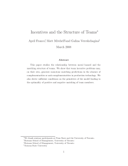 Incentives and the Structure of Teams&lowast;