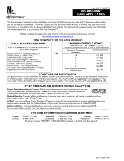 The California Alternate Rates for Energy (CARE) Program provides