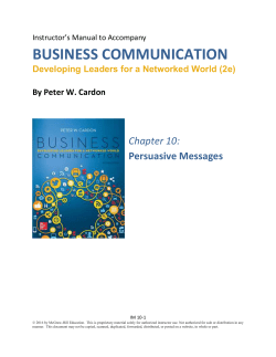 By Peter W. Cardon Chapter 10: Persuasive Messages Teaching Note