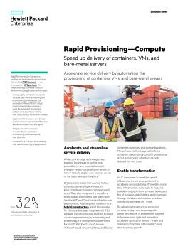 Rapid Provisioning&mdash;Compute for speed up delivery of containers