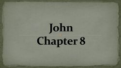 John Chapter 8 - dadmansabode.com