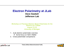 Electron Polarimetry at JLab Dave Gaskell Jefferson Lab