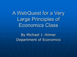 A WebQuest for a large Principles of Economics Class