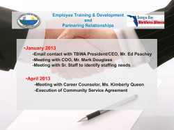 Hiring and training 3 Workforce Alliance trainees by December 2013