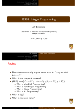 IE418: Integer Programming Review