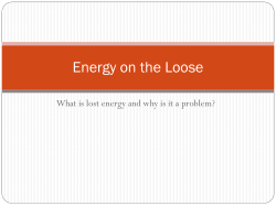 Energy on the Loose