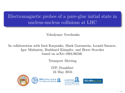 Electromagnetic probes of a pure-glue initial state in nucleus