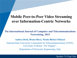 Mobile peer-to-peer video streaming over information