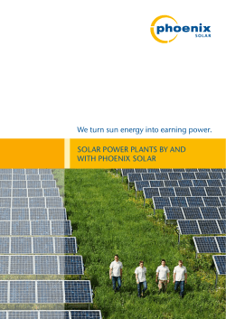 Solar power plantS by and with phoenix Solar we turn sun energy