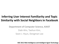 Inferring User Interest Familiarity and Topic Similarity with Social