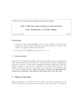 Lab 4: Shortest path routing on road networks Due: Wednesday 11