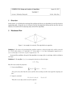 Lecture 1 1 Overview 2 Maximum Flow