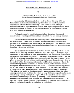 subsequent to the cessation of flow, proliferation of the endometrial