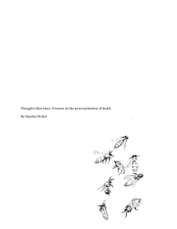 Thoughts likes bees: A lesson on the procrastination of death. By