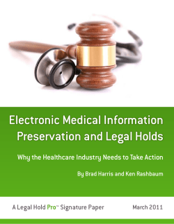 Electronic Medical Information Preservation and Legal Holds