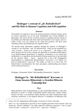 Heidegger`s concept of &bdquo;die Befindlichkeit&rdquo; and His Role in Human